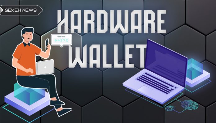 تمامی نکات خرید کیف پول سخت افزاری+ معرفی بهترین کیف پول های سخت افزاری ۲۰۲۱